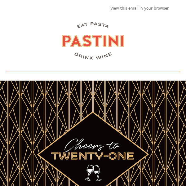 Cheers to Pastini's 21st Anniversary!