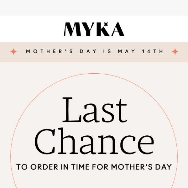 FINAL DAYS To Order Mother's Day Gifts