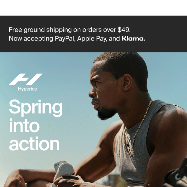Spring to life with Hyperice.