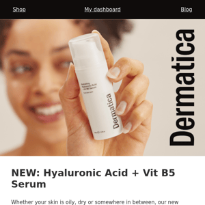 Get 15% off all-new Hydrating Hyaluronic Acid Serum