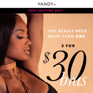 Your Favorite Bras are 3 for $30!