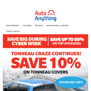 It's The Tonneau Cyber Craze! | 10% Off + Increase Your MPG