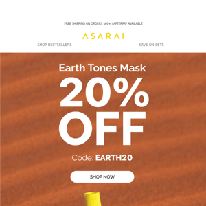 20% OFF Earth Tones Mask