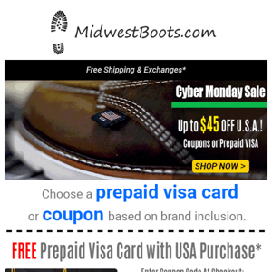 CYBER U.S.A. DEALS:  Coupons or VISA Gift Card w/ Purchase