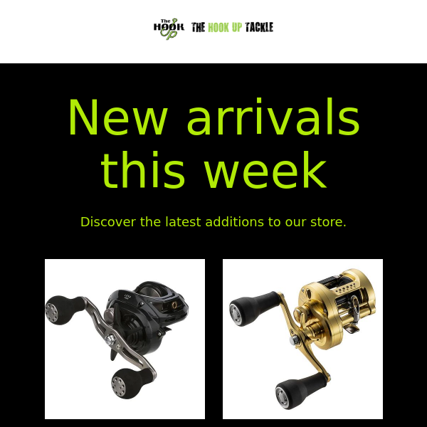 New arrivals this week