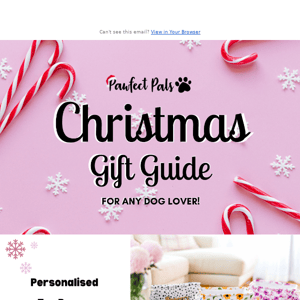 The Pawfect Pals Xmas Gift Guide is here! 🤶💝🐶