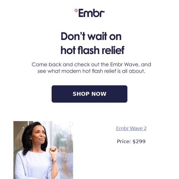 Don't wait on hot flash relief