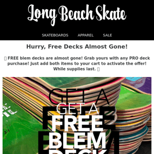 🚀🛹 FREE Blem Deck Final Call, Long Beach Skate Co!