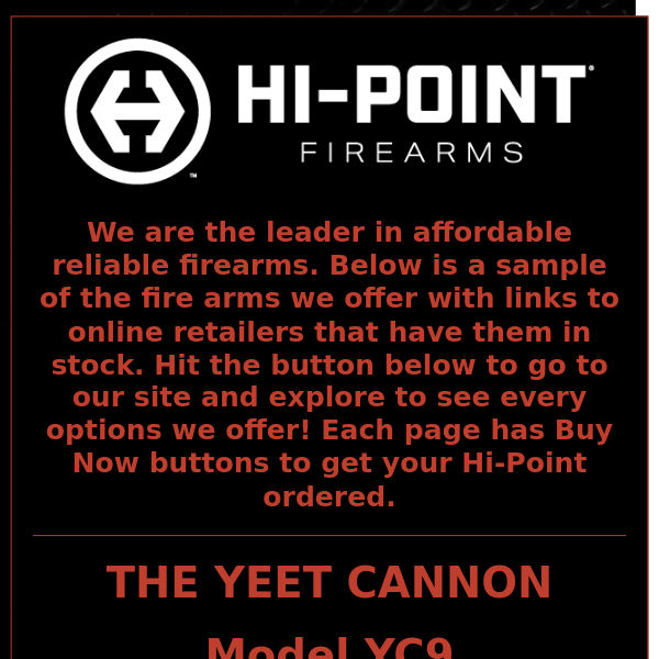 Hi-Point Firearms - Handguns & Carbines that don't break the bank.