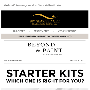 Find Out Which Starter Kit is Right For You.