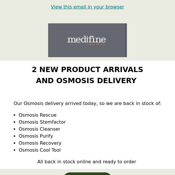 New products and an Osmosis Delivery