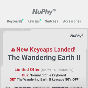 NEW Keycaps! The Wandering Earth II for Normal Profile Keyboards