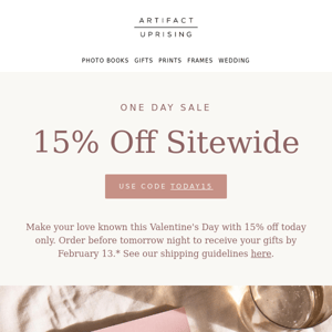 One day only - 15% off everything.