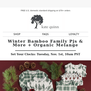 Winter Bamboo Family Pjs & More + Organic Melange - Set Your Clocks!