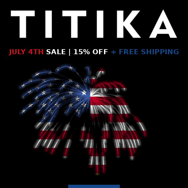 🎆 JULY 4TH 15% OFF Sitewide Continues ➕ FREE Shipping on ALL ORDERS till Friday ➕ Save over $1000 | 11 Items in The TITIKA MEGA Secret Box | TITIKA Active