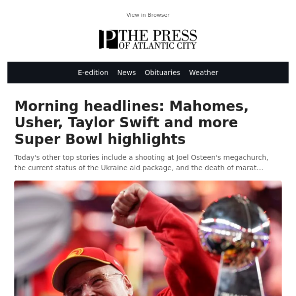 Morning headlines: Mahomes, Usher, Taylor Swift and more Super Bowl highlights
