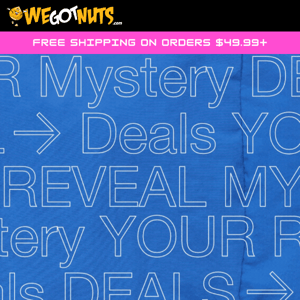 Have you 👀 revealed your deal yet?