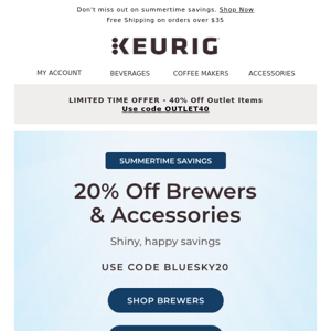 LIMITED TIME! 20% off brewers & accessories