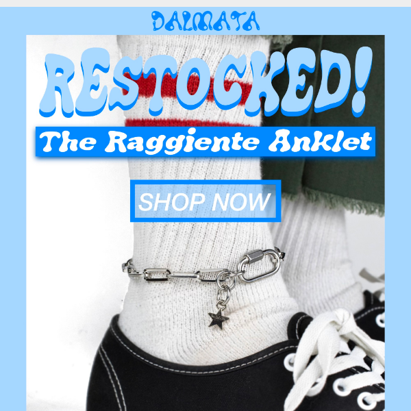 Raggiente Anklet is BACK!