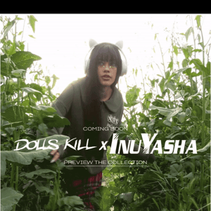 Dolls Kill x InuYasha Is Coming 🐺⚔️