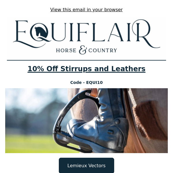 Equiflair Saddlery, Thinking of New Stirrups?