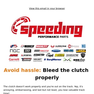 Bleed your clutch properly