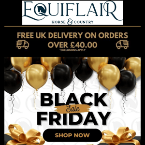 Hi Equiflair Saddlery, BLACK FRIDAY SALE NOW LIVE