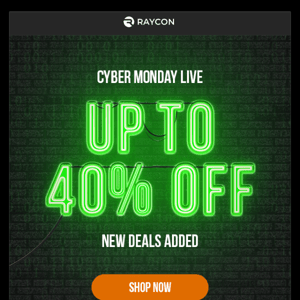 Cyber Monday starts now. Up to 40% and more deals added.