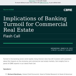 Join Us Today: Flash Call: Implications of Banking Turmoil for Commercial Real Estate