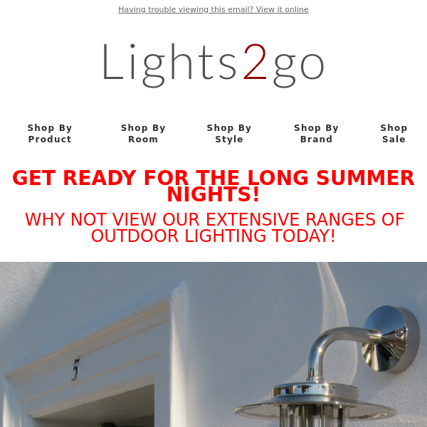 GET YOUR GARDEN READY FOR SUMMER WITH OUR AMAZING RANGES OF OUTDOOR LIGHTS!