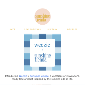 Our Weezie x Sunshine Tienda Collab is LIVE