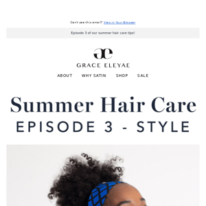 Summer hair care: Episode 3 🐚 Style