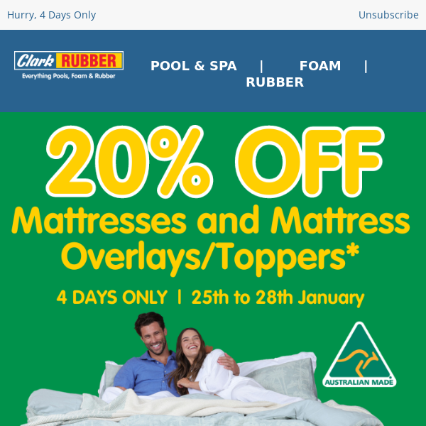 SAVE 20% on our Australian made mattresses! Hurry, 4 Days Only