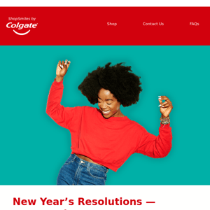 How are You Doing with Your Resolutions, Colgate?