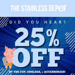 did you👂?! 25% off & NEW SUBLIMATABLE CUPS!