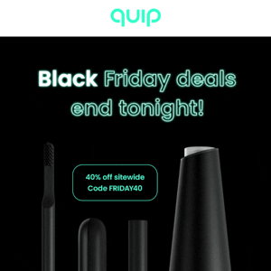 ⏰ Last day for Black Friday savings!