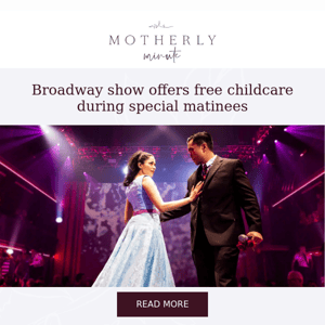 🤩 Broadway show offers free childcare during special matinees