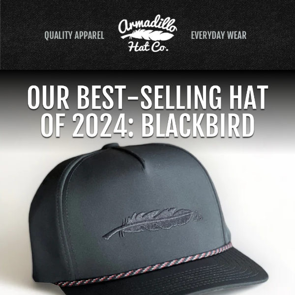 The Blackbird: Our Most Popular Hat of 2024 🔥