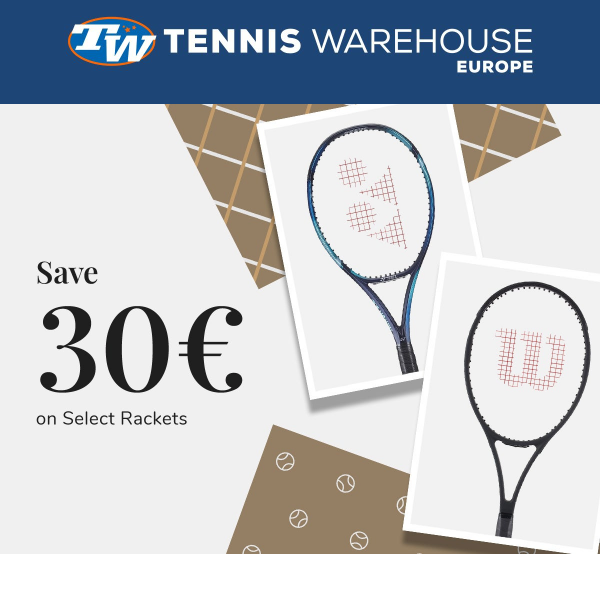 Save 30€ on Select Rackets With Code GIFT30!