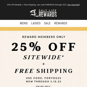 Just for you: 25% Off Sitewide + Free Shipping