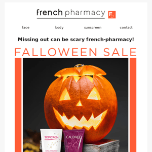 Missing out is so not you French Pharmacy!