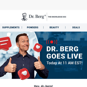 Got a question for Dr. Berg?