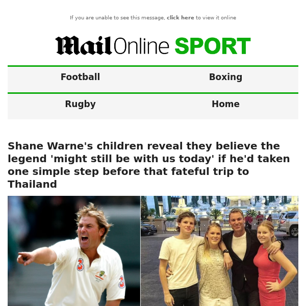 Shane Warne's children reveal they believe the legend 'might still be with us today' if he'd taken one simple step before that fateful trip to Thailand