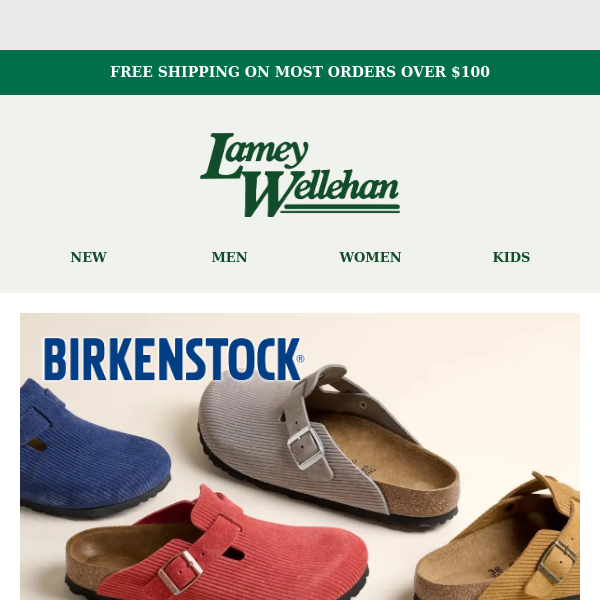 Fall Birkenstocks are at Lamey Wellehan