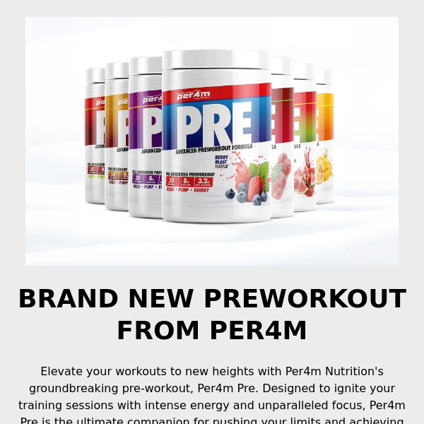 Brand New Pre-Workout From PER4M!