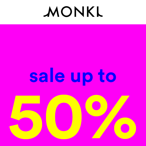 SALE IS ON: Up to 50% off! 🔥
