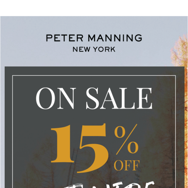 ON SALE NOW: 15% OFF EVERYTHING