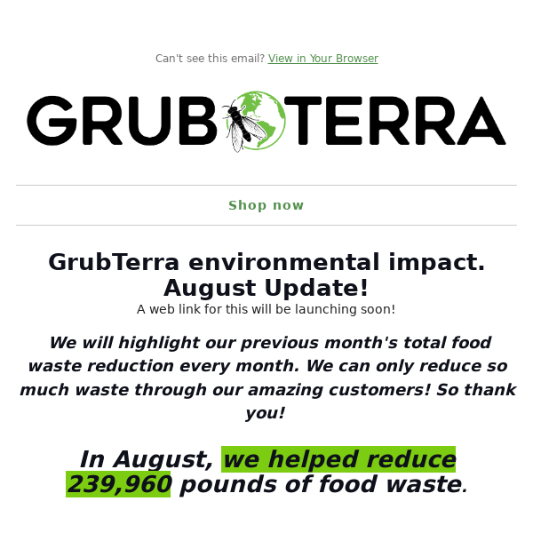 GrubTerra's Environmental Impact in August!