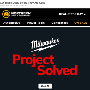 Save Up To 30% On Milwaukee: Project Solved!