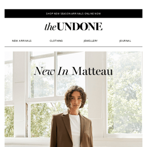 NEW In | Matteau